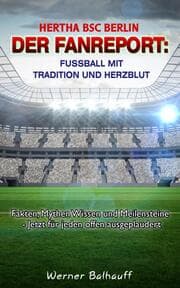 Cover von Hertha BSC - Die alte Dame - Von Tradition und Herzblut für den Fußball