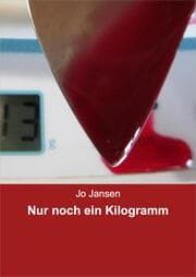 Cover von Nur noch ein Kilogramm