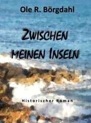 Cover von Zwischen meinen Inseln