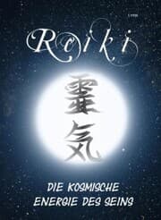 Cover von Reiki - Die kosmische Energie