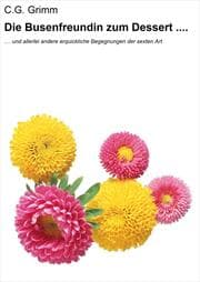 Cover von Die Busenfreundin zum Dessert ....