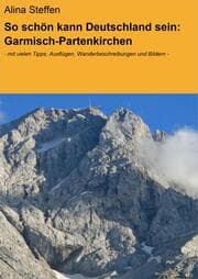 Cover von So schön kann Deutschland sein: Garmisch-Partenkirchen