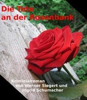 Cover von Die Tote an der Rosenbank