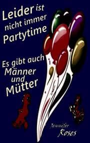 Cover von Leider ist nicht immer Partytime