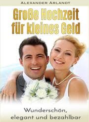 Cover von Große Hochzeit für kleines Geld