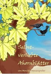 Cover von Selbstverliebte Ahornblätter