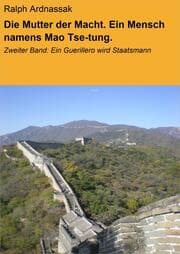 Cover von Die Mutter der Macht. Ein Mensch namens Mao Tse-tung.