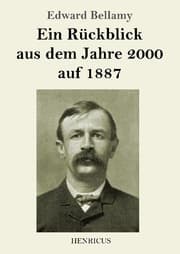 Cover von Ein Rückblick aus dem Jahre 2000 auf 1887