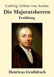 Cover von Die Majoratsherren (Großdruck)