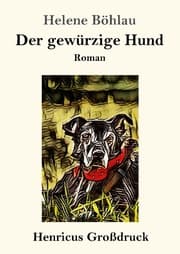 Cover von Der gewürzige Hund (Großdruck)