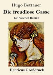 Cover von Die freudlose Gasse (Großdruck)