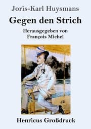 Cover von Gegen den Strich (Großdruck)