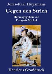 Cover von Gegen den Strich (Großdruck)