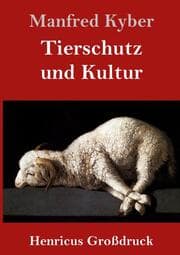 Cover von Tierschutz und Kultur (Großdruck)