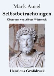 Cover von Selbstbetrachtungen (Großdruck)