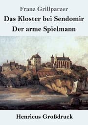 Cover von Das Kloster bei Sendomir / Der arme Spielmann (Großdruck)