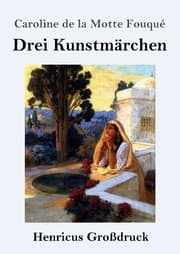 Cover von Drei Kunstmärchen (Großdruck)