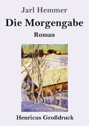 Cover von Die Morgengabe (Großdruck)