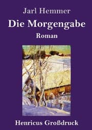 Cover von Die Morgengabe (Großdruck)