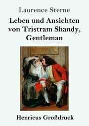 Cover von Leben und Ansichten von Tristram Shandy, Gentleman (Großdruck)