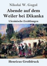 Cover von Abende auf dem Weiler bei Dikanka (Großdruck)