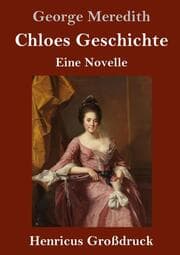 Cover von Chloes Geschichte (Großdruck)