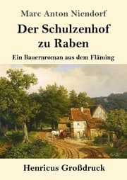 Cover von Der Schulzenhof zu Raben (Großdruck)