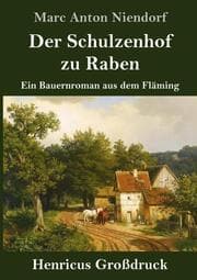 Cover von Der Schulzenhof zu Raben (Großdruck)
