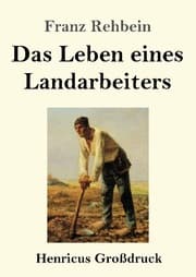 Cover von Das Leben eines Landarbeiters (Großdruck)