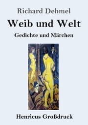 Cover von Weib und Welt (Großdruck)