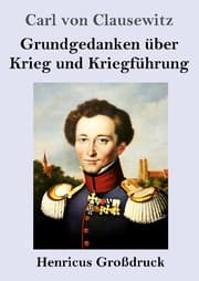 Cover von Grundgedanken über Krieg und Kriegführung (Großdruck)