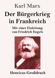 Cover von Der Bürgerkrieg in Frankreich (Großdruck)