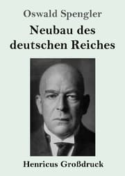 Cover von Neubau des deutschen Reiches (Großdruck)