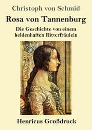 Cover von Rosa von Tannenburg (Großdruck)