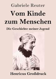 Cover von Vom Kinde zum Menschen (Großdruck)