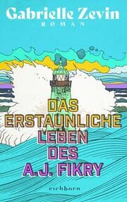 Cover von Das erstaunliche Leben des A.J. Fikry