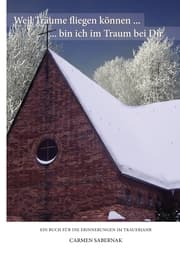 Cover von Weil Träume fliegen können...