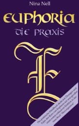 Cover von Euphoria - Die Praxis
