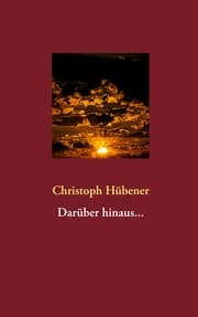 Cover von Darüber hinaus...