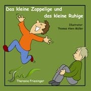 Cover von Das kleine Zappelige und das kleine Ruhige