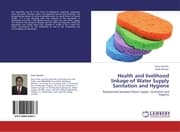 Cover von Health and livelihood linkage of Water Supply Sanitation and Hygiene