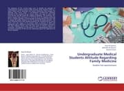 Cover von Undergraduate Medical Students Attitude Regarding Family Medicine