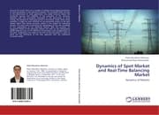 Cover von Dynamics of Spot Market and Real-Time Balancing Market