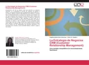 Cover von La Estrategia de Negocios CRM (Customer Relationship Management)