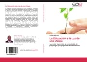 Cover von La Educación a la Luz de una Utopía