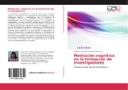 Cover von Mediación cognitiva en la formación de investigadores