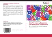 Cover von Los Tiempos y Espacios de la Escuela Venezolana