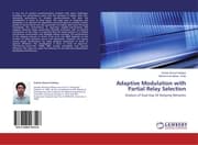 Cover von Adaptive Modulation with Partial Relay Selection