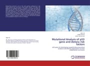 Cover von Mutational Analysis of p53 gene and dietary risk factors