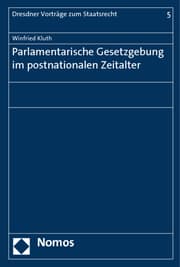 Cover von Parlamentarische Gesetzgebung im postnationalen Zeitalter